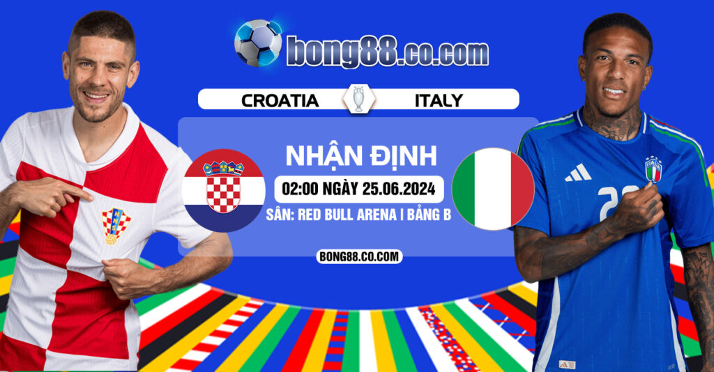 Nhận định, soi kèo Croatia vs Ý