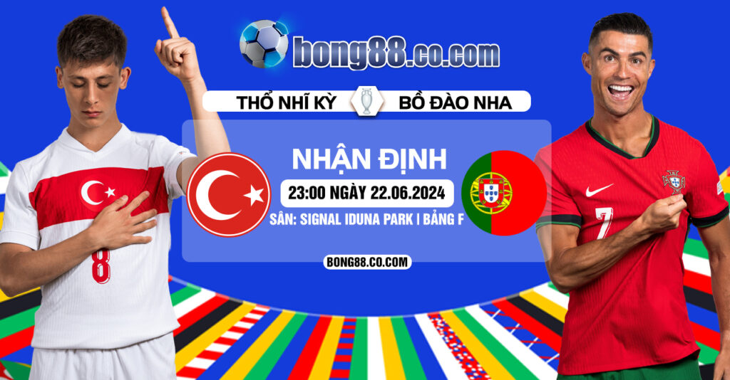 Soi kèo Thổ Nhĩ Kỳ vs Bồ Đào Nha